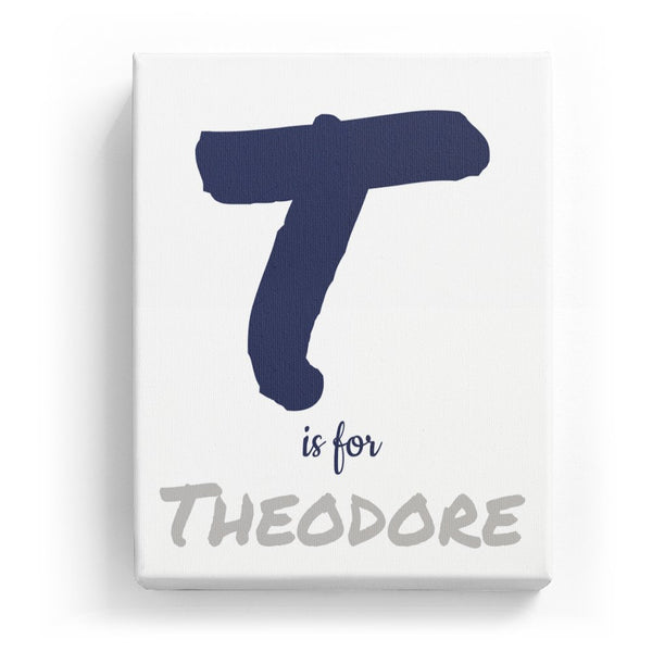T is for Theodore - Artistic