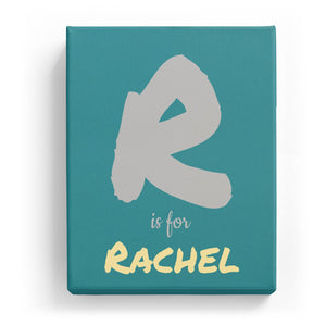 R is for Rachel - Artistic