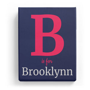 B is for Brooklynn - Classic