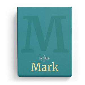 M is for Mark - Classic