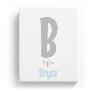 B is for Bryce - Cartoony