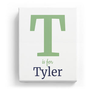 T is for Tyler - Classic