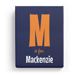 M is for Mackenzie - Cartoony