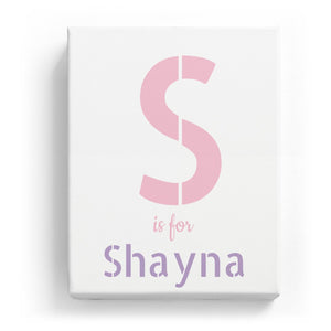 S is for Shayna - Stylistic