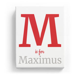 M is for Maximus - Classic