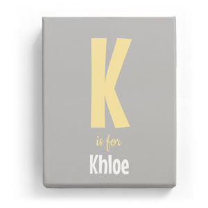 K is for Khloe - Cartoony