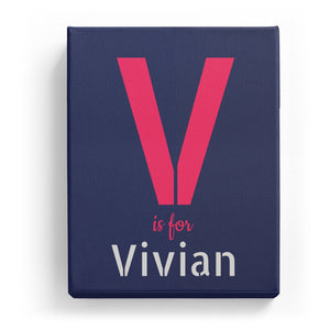 V is for Vivian - Stylistic