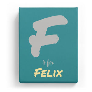 F is for Felix - Artistic