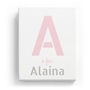 A is for Alaina - Stylistic