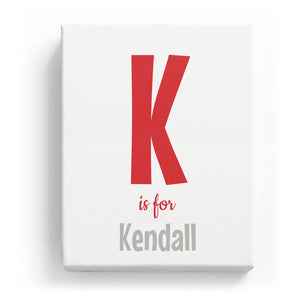 K is for Kendall - Cartoony