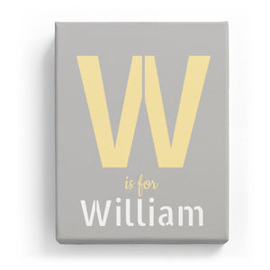 W is for William - Stylistic