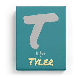 T is for Tyler - Artistic