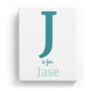 J is for Jase - Classic