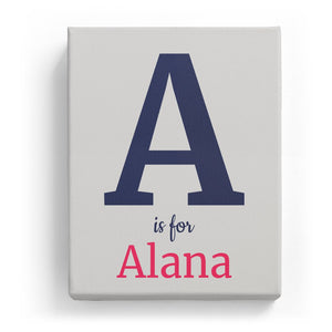 A is for Alana - Classic