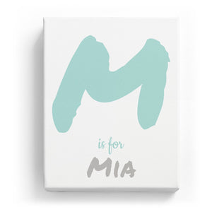 M is for Mia - Artistic