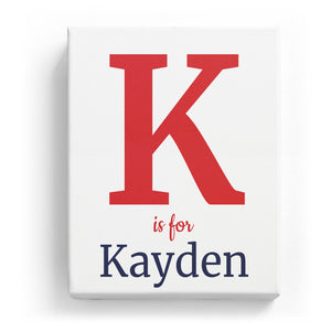 K is for Kayden - Classic
