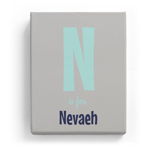 N is for Nevaeh - Cartoony