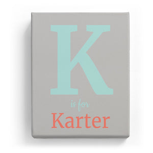 K is for Karter - Classic