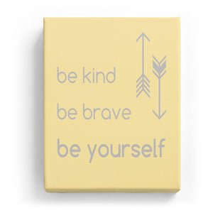 Be Kind Brave and Yourself - Two Color