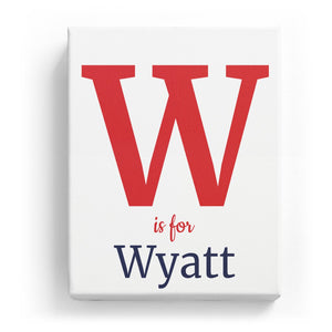 W is for Wyatt - Classic