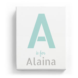 A is for Alaina - Stylistic