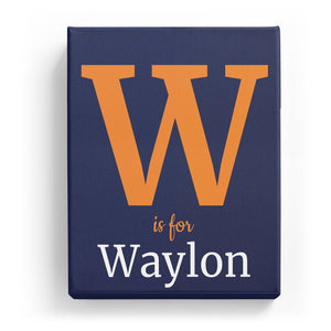 W is for Waylon - Classic