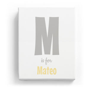 M is for Mateo - Cartoony