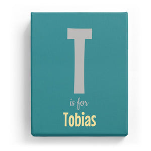 T is for Tobias - Cartoony