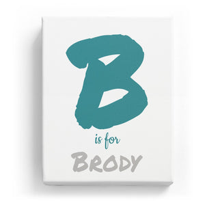 B is for Brody - Artistic
