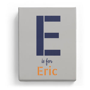 E is for Eric - Stylistic