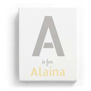 A is for Alaina - Stylistic