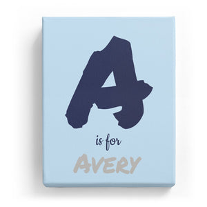 A is for Avery - Artistic