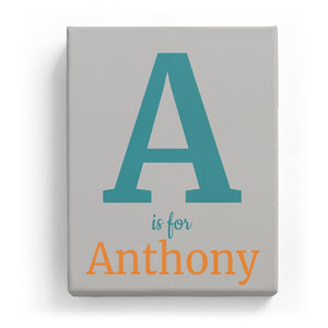 A is for Anthony - Classic