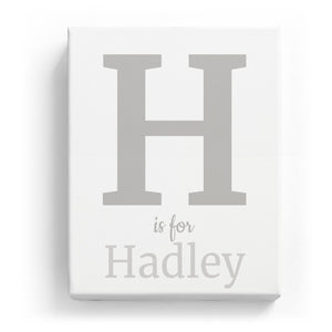H is for Hadley - Classic