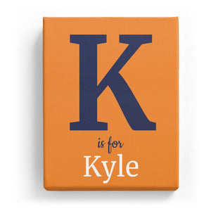 K is for Kyle - Classic