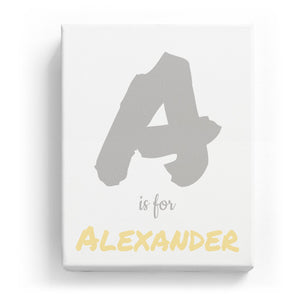 A is for Alexander - Artistic