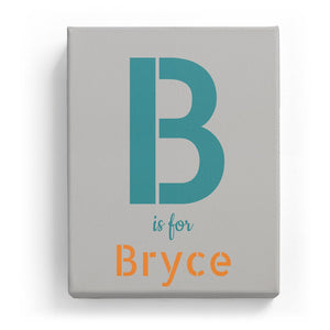 B is for Bryce - Stylistic