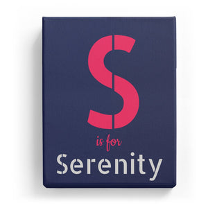 S is for Serenity - Stylistic