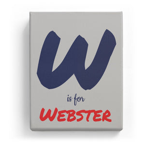 W is for Webster - Artistic