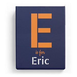 E is for Eric - Stylistic