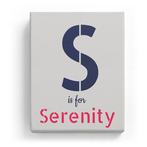 S is for Serenity - Stylistic