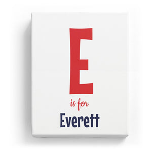 E is for Everett - Cartoony