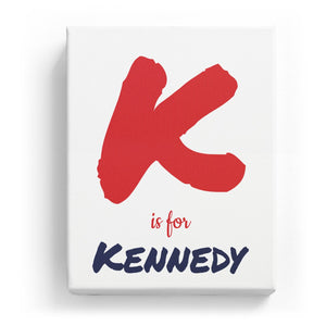 K is for Kennedy - Artistic