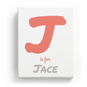 J is for Jace - Artistic