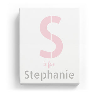 S is for Stephanie - Stylistic