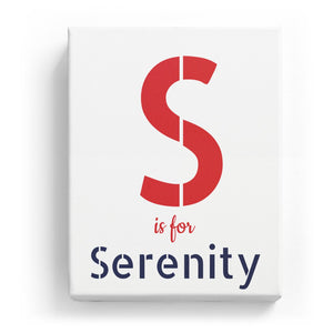 S is for Serenity - Stylistic