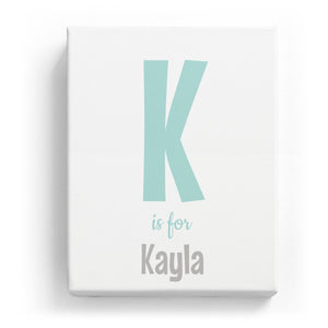 K is for Kayla - Cartoony