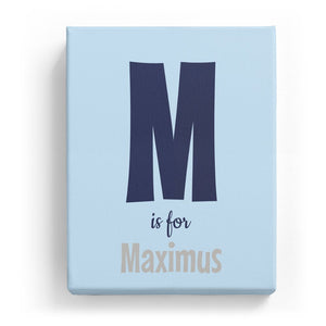 M is for Maximus - Cartoony