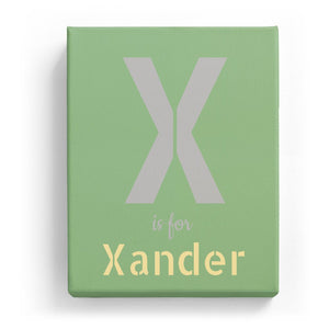 X is for Xander - Stylistic