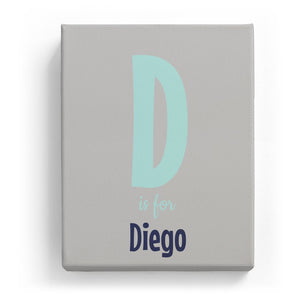 D is for Diego - Cartoony